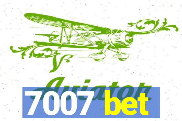 7007 bet